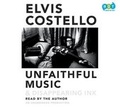 Cover: Unfaithful Music & Disappearing Ink - Books on Tape