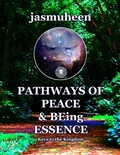 Cover: Pathways of Peace and Being Essence: Keys to the Kingdom - Lulu.com
