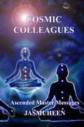 Cover: Cosmic Colleagues - Ascended Master Messages - Lulu.com