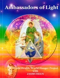 Cover: Ambassadors of Light: World Health World Hunger Project - Lulu.com