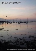 Cover: Still Dreaming: Poetry and Short Stories - Lulu.com