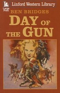 Enlarge image Cover: Day Of The Gun - Ulverscroft Ltd