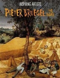 Cover: Inspiring Artists: Pieter Bruegel - Franklin Watts Ltd