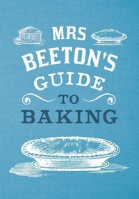 Enlarge image Cover: Mrs Beeton's Guide to Baking - Amberley Publishing