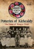 Cover: Potteries of Kirkcaldy - Amberley Publishing