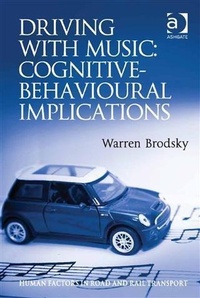 Abbildung von: Driving With Music: Cognitive-Behavioural Implications - Ashgate Publishing Limited