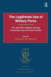 Enlarge image Cover: The Legitimate Use of Military Force - Routledge
