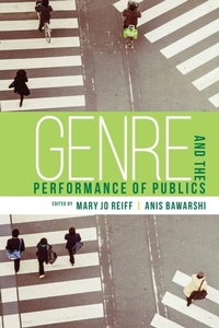 Enlarge image Cover: Genre and the Performance of Publics - Utah State University Press