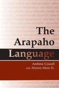Cover: The Arapaho Language - University Press of Colorado