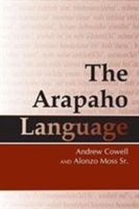 Enlarge image Cover: The Arapaho Language - University Press of Colorado