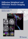 Cover: Diffusion Weighted and Diffusion Tensor Imaging - Thieme Publishers