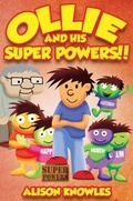 Cover: Ollie and His Super Powers! - Austin Macauley Publishers