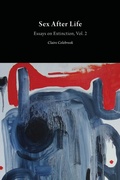 Cover: Sex After Life: Volume 2 - Open Humanities Press