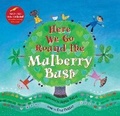 Cover: Here We Go Round The Mulberry Bush - Barefoot Books Ltd