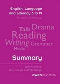 Cover: English, Language and Literacy 3 to 19: Principles and Proposals - Summary - United Kingdom Literacy Association