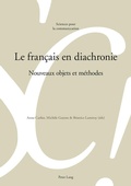 Cover: Le fran&ccedil;ais en diachronie - Peter Lang Verlag