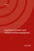 Cover: Koalitionsfreiheit und Arbeitsverfassungsgesetz - Manz