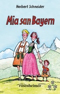 Cover: Mia san Bayern - Rosenheimer Verlagshaus