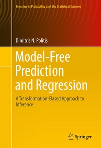 Enlarge image Cover: Model-Free Prediction and Regression - Springer