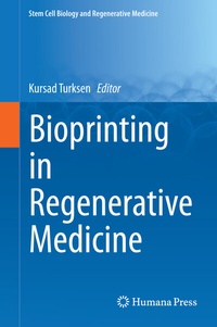 Abbildung von: Bioprinting in Regenerative Medicine - Springer