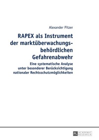 Abbildung von: RAPEX als Instrument der marktüberwachungsbehördlichen Gefahrenabwehr - Peter Lang Verlag