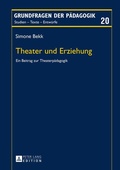 Cover: Theater und Erziehung - Peter Lang Verlag