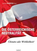 Cover: Die &ouml;sterreichische Neutralit&auml;t - Leykam