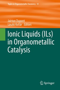Abbildung von: Ionic Liquids (ILs) in Organometallic Catalysis - Springer