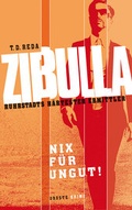 Cover: Zibulla - Nix f&uuml;r ungut! - Droste Verlag GmbH