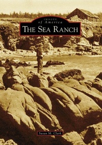 Enlarge image Cover: The Sea Ranch - Arcadia Publishing (SC)