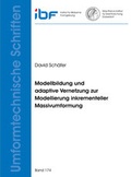 Cover: Modellbildung und adaptive Vernetzung zur Modellierung inkrementeller Massivumformung - Shaker