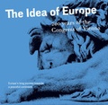 Cover: The Idea of Europe - 200 years of the Congress of Vienna - Carl Gerold's Sohn Verlagsbuchhandlung KG