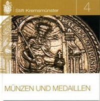 Enlarge image Cover: Münzen und Medaillen - Benediktinerstift Kremsmünster