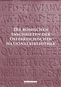 Cover: DIE R&Ouml;MISCHEN INSCHRIFTEN DER &Ouml;STERREICHISCHEN NATIONALBIBLIOTHEK - Holzhausen Verlag