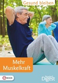 Cover: Gesund bleiben - Mehr Muskelkraft - Verlag Das Beste GmbH - Reader's Digest Deutschland