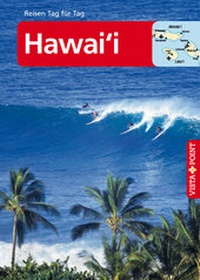 Abbildung von: Hawai´i - VISTA POINT Reiseführer Reisen Tag für Tag - Vista Point
