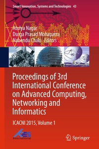 Enlarge image Cover: Proceedings of 3rd International Conference on Advanced Computing, Networking and Informatics - Springer