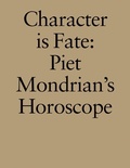 Cover: Character is Fate - Witte de With Centre for Contemporary Art
