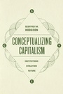 Cover: Conceptualizing Capitalism - University of Chicago Press