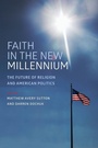 Cover: Faith in the New Millennium - Oxford University Press Inc