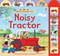 Enlarge image Cover: Noisy Tractor - Usborne Publishing Ltd
