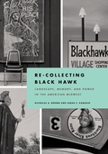 Cover: Re-Collecting Black Hawk - Princeton University Press