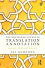 Cover: The Routledge Course in Translation Annotation - Routledge
