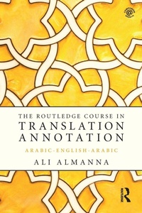 Enlarge image Cover: The Routledge Course in Translation Annotation - Routledge