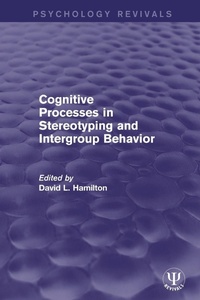 Enlarge image Cover: Cognitive Processes in Stereotyping and Intergroup Behavior - Psychology Press Ltd