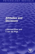 Cover: Attitudes and Decisions - Psychology Press Ltd