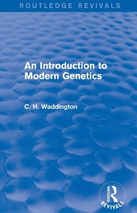 Enlarge image Cover: An Introduction to Modern Genetics - Routledge