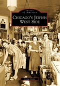 Cover: Chicago's Jewish West Side - Arcadia Publishing (SC)