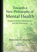 Cover: Towards a New Philosophy of Mental Health - Cambridge Scholars Publishing