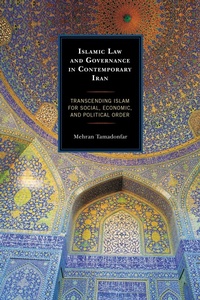 Abbildung von: Islamic Law and Governance in Contemporary Iran - Bloomsbury eBooks US
